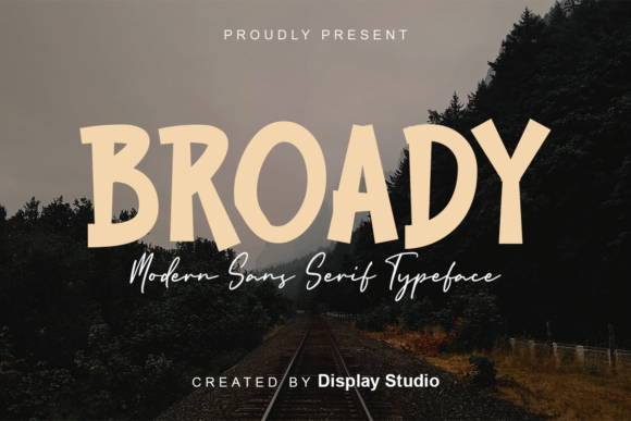 Broady: A Modern Display Font for Digital Design