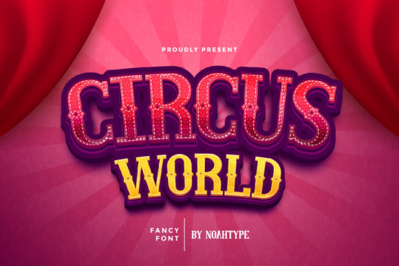 Circus World: A Font with a Touch of Magic