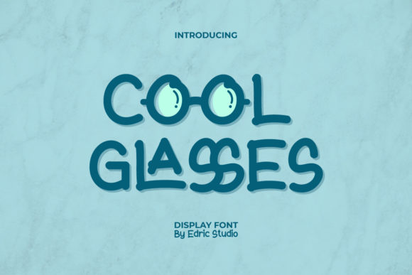 Cool Glasses: A Playful Display Font for Editorial Design