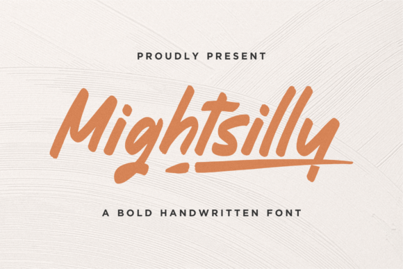 Font That Makes Your Brand Stand Out: Mightsilly