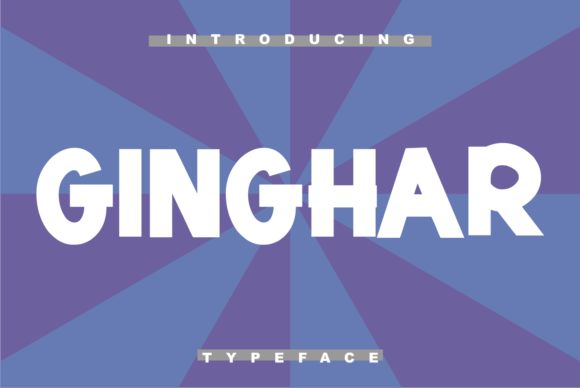 Ginghar: A Font That Speaks with Clarity and Style
