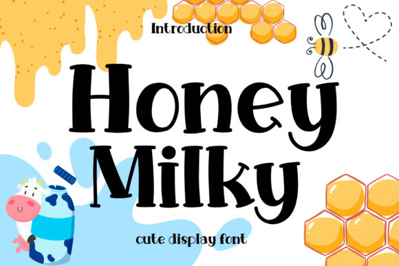 Honey Milky: The Font That Makes Your Campaigns Pop