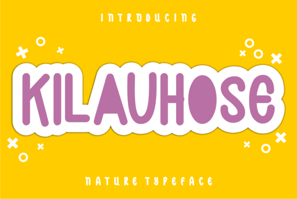 Kilauhose: A Display Font for Impact and Identity