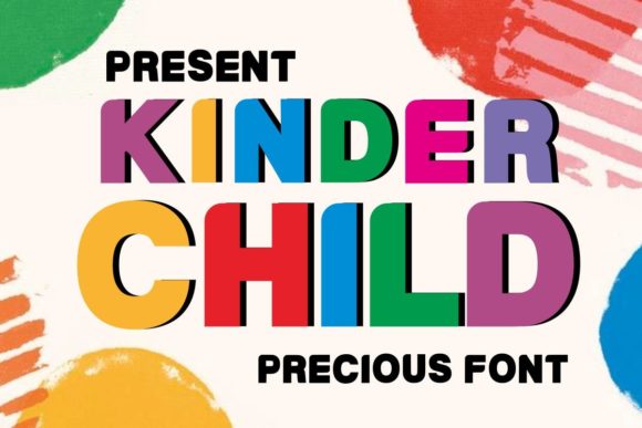 Kinder Child: A Font That Makes Your Brand Feel Warm and Reliable