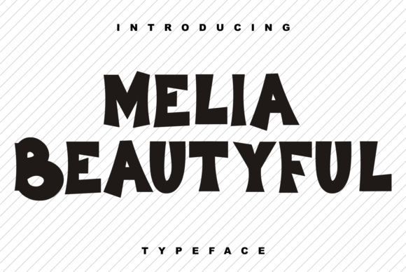 Melia Beautyful: A Bold Display Font for Creative Branding