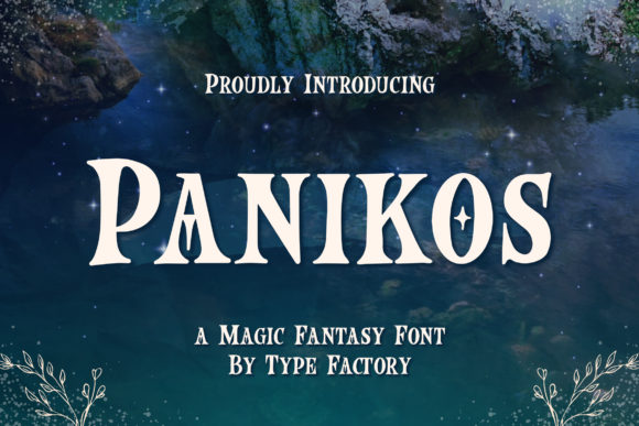 Panikos: A Fairy-Tale Font for Crafters and Designers