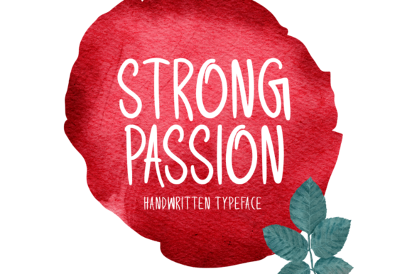 Strong Passion: A Font That Elevates Your Brand
