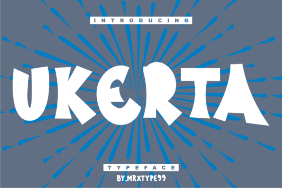 Ukerta: A Bold Display Font for Digital Design